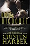 Ricochet by Cristin Harber Ricochet by Cristin Harber