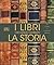 I libri che hanno cambiato ...