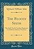 The Bloody Sixth: The Sixth North Carolina Regiment, Confederate States of America (Classic Reprint)