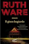 Il gioco bugiardo by Ruth Ware