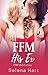 FFM His Ex: FFM Short Story (Husband Sharing Menage Volume 1 (FFM Bisexual Romance Short Stories))