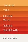 This Is the Story of a Happy Marriage