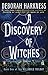 A Discovery of Witches (All Souls Trilogy, #1) by Deborah Harkness