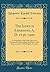 The Ipswich Emersons, A. D. 1636-1900: A Genealogy of the Descendants of Thomas Emerson of Ipswich, Mass., With Some Account of His English Ancestry (Classic Reprint)