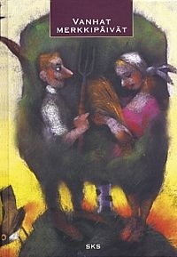 Vanhat Merkkipäivät (Hardcover)