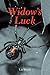 Widow's Luck