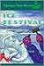 Ice Festival (Jackpine Point Adventures) by Sandy Larsen