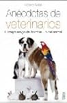 Anécdotas de veterinarios by Ricard Adán