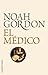 El médico by Noah Gordon