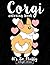 Corgi Coloring Book: It's S...
