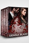 Dark Romeo Complete Trilogy Box Set by Sienna Blake