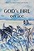 God's Fire on Ice