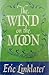 The Wind On The Moon by Eric Linklater
