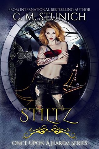 Stiltz (Once Upon a Harem #3)