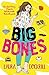 Big Bones