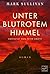 Unter blutrotem Himmel