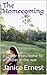 The Homecoming by Janice Ernest