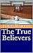 The True Believers