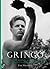 Gringo: The Making of a Rebel