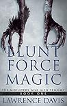 Blunt Force Magic