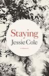 Staying: A Memoir