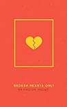 Broken Hearts Only