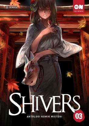 Shivers: Antologi Komik Misteri 03 (Paperback)