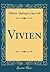 Vivien (Classic Reprint)