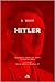 Il dossier Hitler. La biografia segreta del Führer ordinata d... by Henrik Eberle
