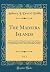 The Madeira Islands, Vol. 2...