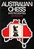 Australian chess into the eighties by Ian      Rogers