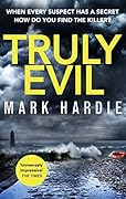 Truly Evil