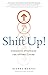 Shift Up!: Strengths Strate...
