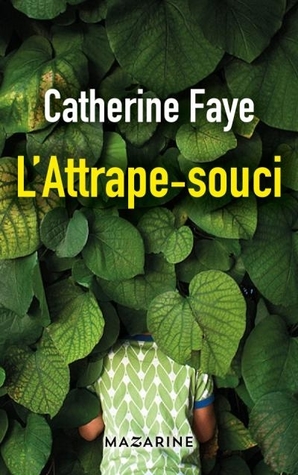 L'Attrape-souci (Kindle Edition)