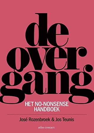 De overgang: het no-nonsense handboek (Dutch Edition)
