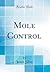 Mole Control (Classic Reprint)