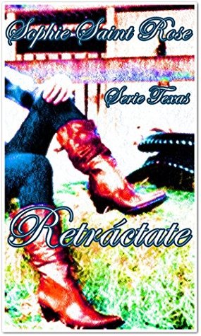 Retráctate (Spanish Edition)