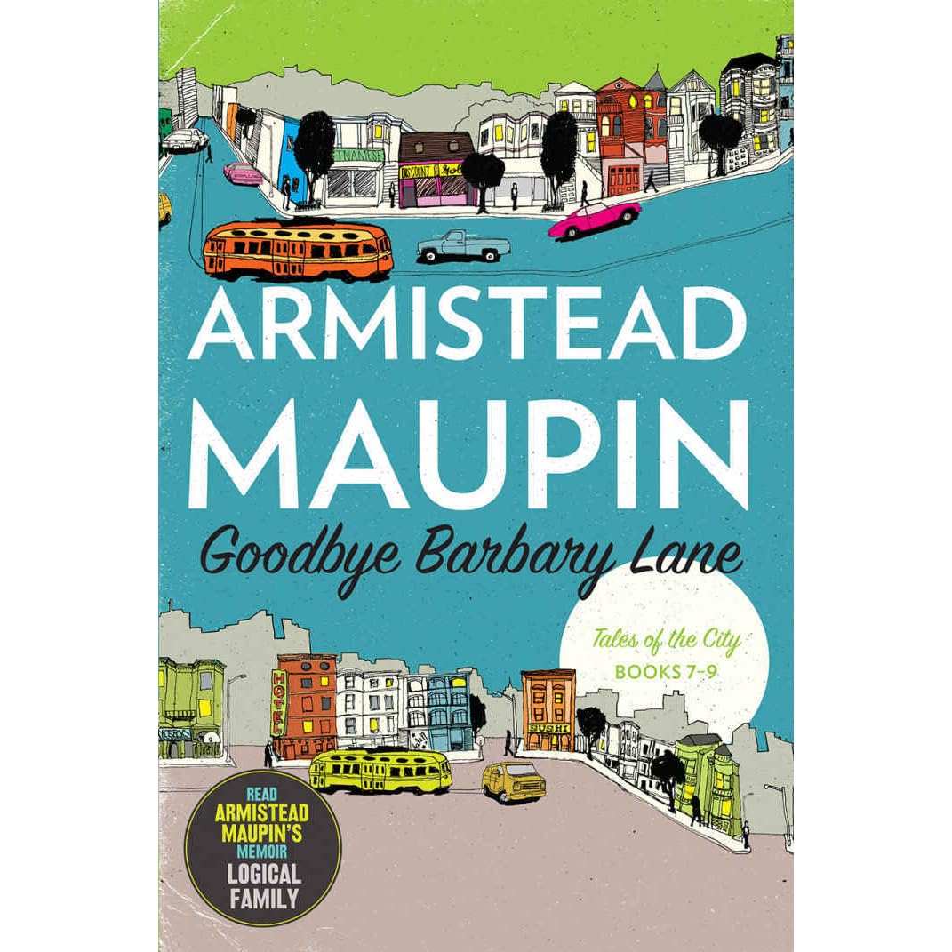 Goodbye Barbary Lane By Armistead Maupin Goodbye Barbary Lane By Armistead Maupin