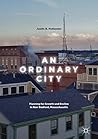 An Ordinary City:...