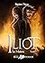 Iliot Tome 2: Le Matava