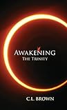 Awakening: The Trinity Awakening: The Trinity