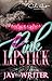 Pink Lipstick by Jay Tha Writer