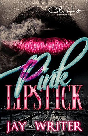 Pink Lipstick: An Urban Romance (Kindle Edition)