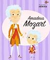 Wolfgang Amadeus Mozart (Mis Pequeños Héroes #4) Wolfgang Amadeus Mozart (Mis Pequeños Héroes #4)