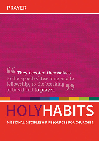 Holy Habits: Prayer (Paperback)
