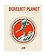 DERELICT PLANET: the art of...