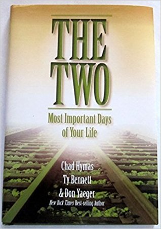 The Two Most Important Days of Your Life