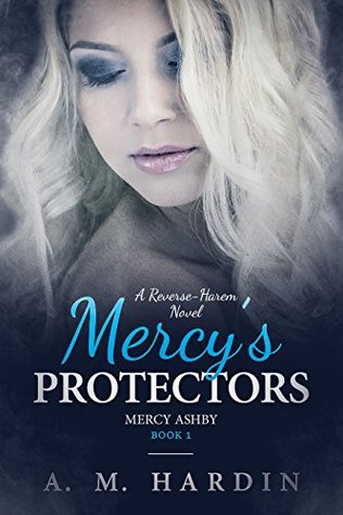 Mercy's Protectors (Mercy Ashby, #1)
