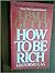 How to Be Rich