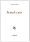 Le Traducteur Le Traducteur